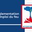 Durcissement des règles d'emploi du feu